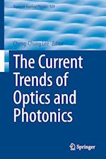 The Current Trends of Optics and Photonics