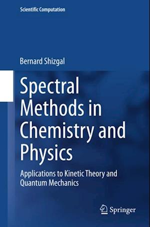 Spectral Methods in Chemistry and Physics