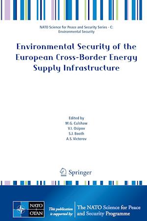 Environmental Security of the European Cross-Border Energy Supply Infrastructure