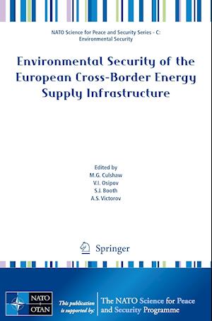 Environmental Security of the European Cross-Border Energy Supply Infrastructure