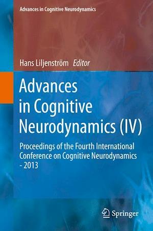 Advances in Cognitive Neurodynamics (IV)