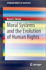 Moral Systems and the Evolution of Human Rights