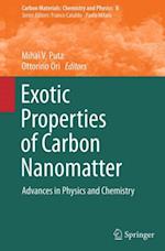Exotic Properties of Carbon Nanomatter