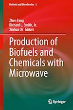Production of Biofuels and Chemicals with Microwave