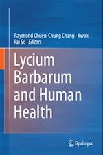 Lycium Barbarum and Human Health