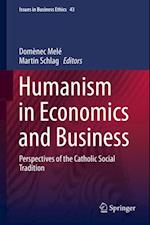 Humanism in Economics and Business