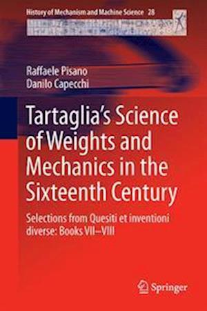 Tartaglia’s Science of Weights and Mechanics in the Sixteenth Century