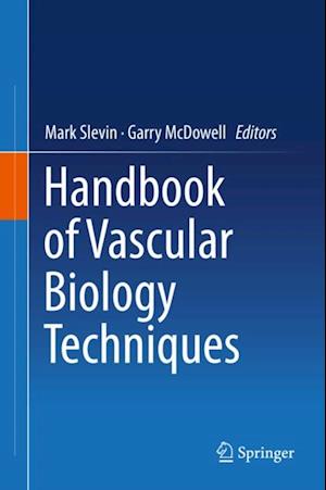 Handbook of Vascular Biology Techniques