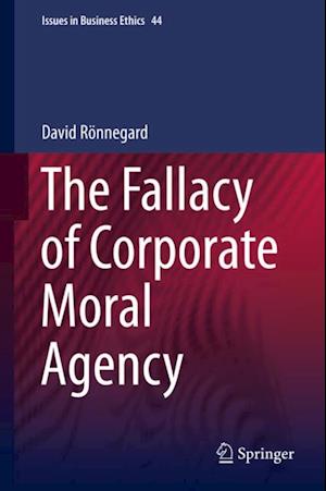 Fallacy of Corporate Moral Agency