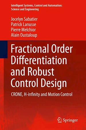 Fractional Order Differentiation and Robust Control Design