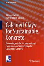 Calcined Clays for Sustainable Concrete