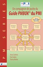 Un Compagnon de Poche du Guide Pmbok du Pmi -Base sur le Guide Pmbok