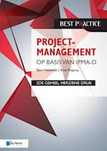 Projectmanagement Op Basis Van Ipma-D, 2de Geheel Herziene Druk