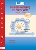 Eine Zusammenfassung des PMBOK(R) Guide  - Kurz und buendig