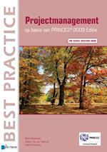 Projectmanagement op basis van PRINCE2® Editie 2009 – 2de geheel herziene druk
