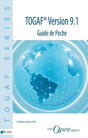 TOGAF® Version 9.1 – Guide de Poche