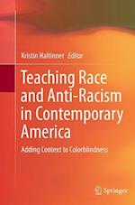 Teaching Race and Anti-Racism in Contemporary America