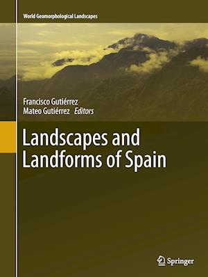 Landscapes and Landforms of Spain