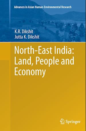 North-East India: Land, People and Economy