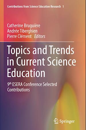 Topics and Trends in Current Science Education