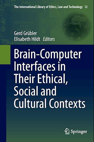 Brain-Computer-Interfaces in their ethical, social and cultural contexts