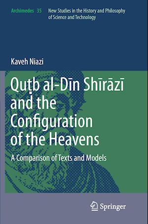 Qu?b al-Din Shirazi and the Configuration of the Heavens