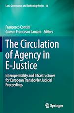 The Circulation of Agency in E-Justice