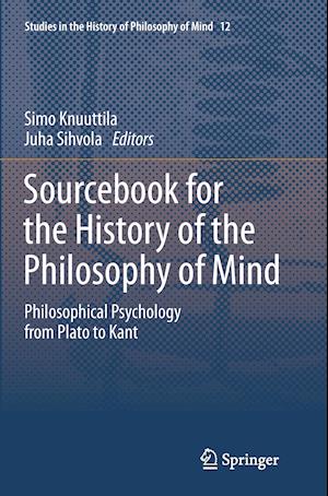 Sourcebook for the History of the Philosophy of Mind