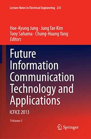 Future Information Communication Technology and Applications