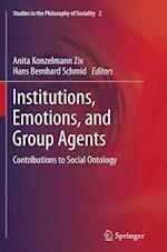 Institutions, Emotions, and Group Agents