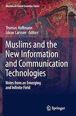 Muslims and the New Information and Communication Technologies