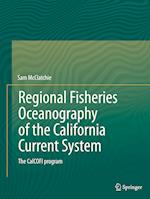 Regional Fisheries Oceanography of the California Current System