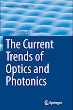 The Current Trends of Optics and Photonics