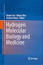 Hydrogen Molecular Biology and Medicine