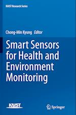 Smart Sensors for Health and Environment Monitoring