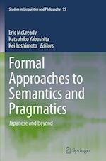 Formal Approaches to Semantics and Pragmatics