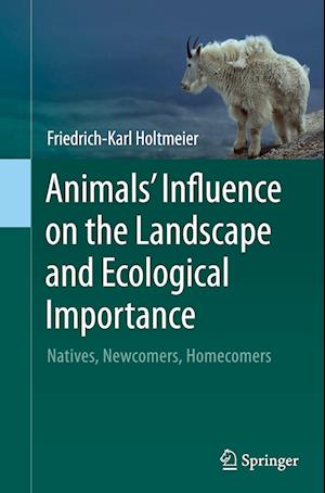 Animals' Influence on the Landscape and Ecological Importance