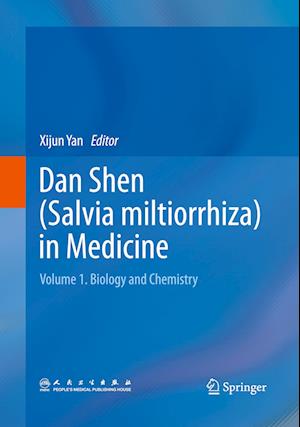 Dan Shen (Salvia miltiorrhiza) in Medicine