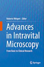 Advances in Intravital Microscopy