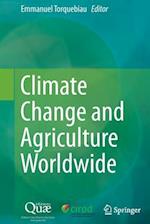 Climate Change and Agriculture Worldwide