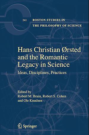 Hans Christian Ørsted and the Romantic Legacy in Science