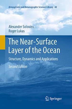 The Near-Surface Layer of the Ocean