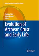 Evolution of Archean Crust and Early Life