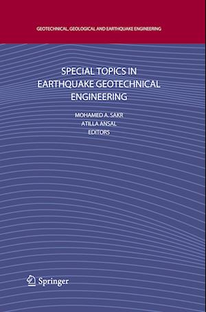 Special Topics in Earthquake Geotechnical Engineering