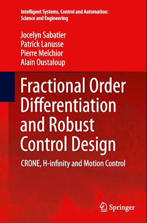 Fractional Order Differentiation and Robust Control Design