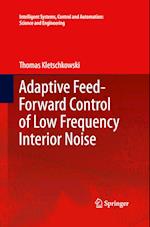 Adaptive Feed-Forward Control of Low Frequency Interior Noise