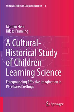 A Cultural-Historical Study of Children Learning Science
