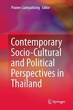 Contemporary Socio-Cultural and Political Perspectives in Thailand