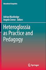 Heteroglossia as Practice and Pedagogy