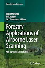 Forestry Applications of Airborne Laser Scanning